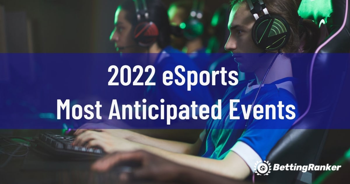 Acara Paling Dinantikan eSports 2022