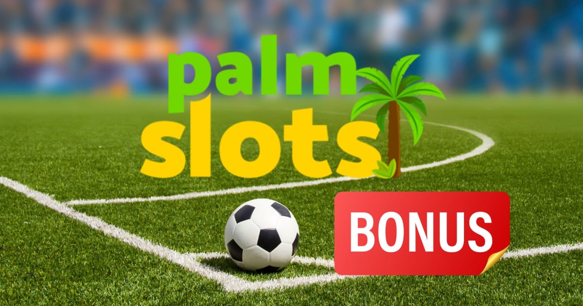PalmSlots Memperkenalkan Promosi Bola Sepak Baharu
